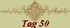 Tag 50