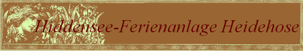 Hiddensee-Ferienanlage Heidehose