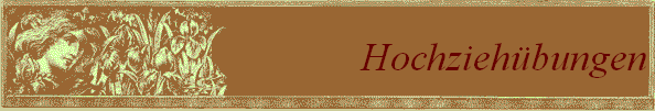 Hochzieh�bungen