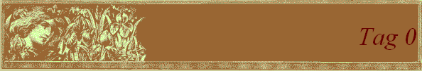 Tag 0