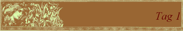 Tag 1