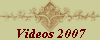 Videos 2007
